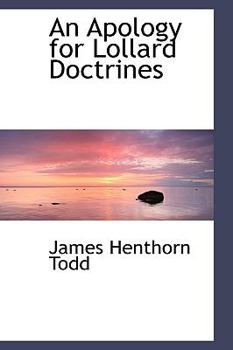 An Apology for Lollard Doctrines