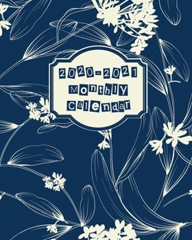 Paperback 2020-2021 Monthly Calendar: 2020-2021 Calendar With Weekly Appointment Schedule And Journal Pages Book