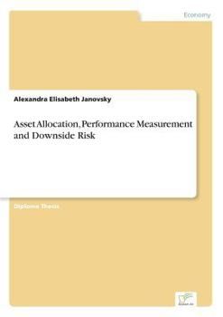 Paperback Asset Allocation, Performance Measurement and Downside Risk Book