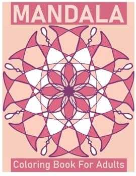 Paperback Mandala Coloring Book for Adults: Big Mandalas to Color for Creative And Relaxation [Large Print] Book