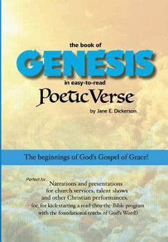 Paperback Genesis in easy-to-read Poetic Verse: The beginnings of God's Gospel of Grace Book