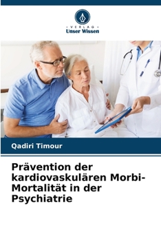 Paperback Prävention der kardiovaskulären Morbi-Mortalität in der Psychiatrie [German] Book