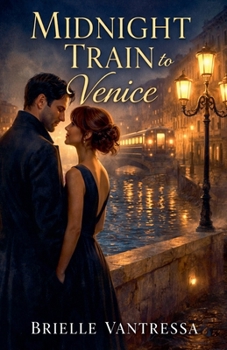 Midnight Train to Venice (The European Train)