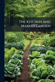 Paperback The Kitchen And Market Garden Book