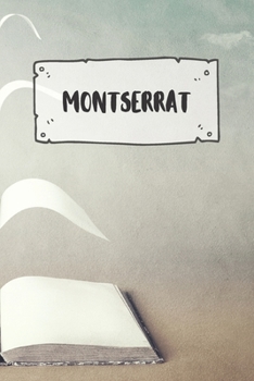 Paperback Montserrat: Ruled Travel Diary Notebook or Journey Journal - Lined Trip Pocketbook for Men and Women with Lines Book