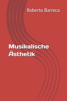 Paperback Musikalische Ästhetik [German] Book