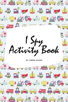 Paperback I Spy Transportation Activity Book for Kids (6x9 Puzzle Book / Activity Book) Book