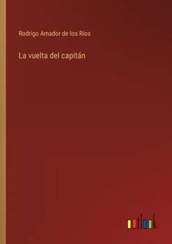 Paperback La vuelta del capitán [Spanish] Book