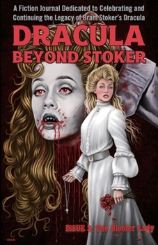 Paperback Dracula Beyond Stoker Issue 3: The Bloofer Lady Book