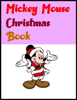 Paperback Mickey Mouse Christmas Book: Mickey Mouse Christmas Book 20 Pageg - 8.5" x 11" Book