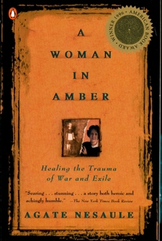 Paperback A Woman in Amber: Healing the Trauma of War and Exile Book