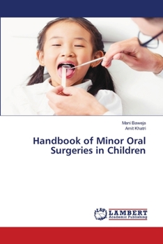 Paperback Handbook of Minor Oral Surgeries in Children Book