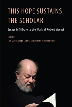 Paperback This Hope Sustains the Scholar Book
