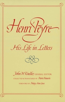 Hardcover Henri Peyre: His Life in Letters Book