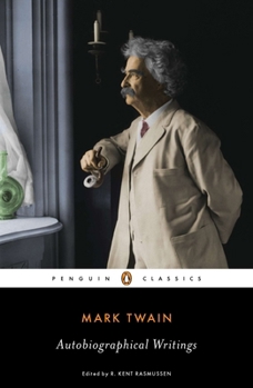 Paperback Mark Twain: Autobiographical Writings Book