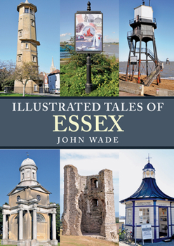 Paperback Illustrated Tales of Essex Book