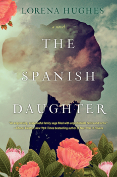 Paperback The Spanish Daughter: A Gripping Historical Novel Perfect for Book Clubs Book