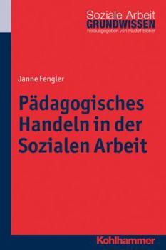 Paperback Padagogisches Handeln in Der Sozialen Arbeit [German] Book