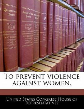 Paperback To Prevent Violence Against Women. Book