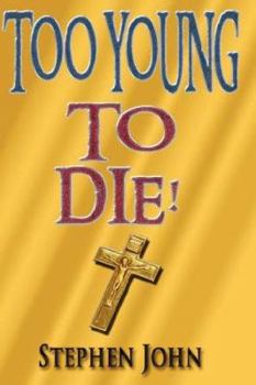Hardcover Too Young to Die! Book