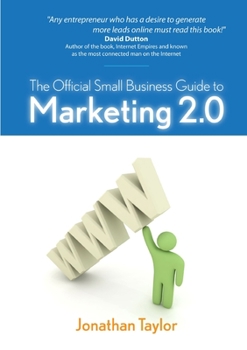 Paperback The Official Small Business Guide to Marketing 2.0 Book