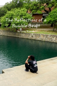 Paperback The Reflections of a Humble Beast Book