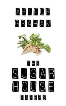 Paperback The Sugar House Papers Book