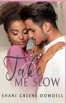 Paperback Take Me Slow Book