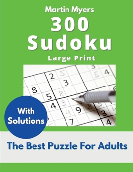 Paperback 300 Sudoku: The Best Puzzle For Adults Book