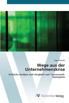 Paperback Wege aus der Unternehmenskrise [German] Book