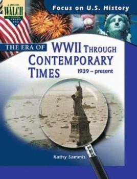 Hardcover The Era of World War II Through Contemporary Times Book