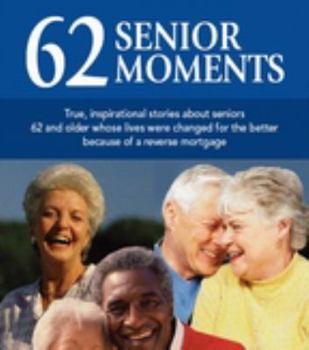 Paperback 62 Senior Moments (62 Senior Moments) Book