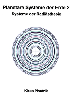 Paperback Planetare Systeme der Erde 2: Systeme der Radiästhesie [German] Book