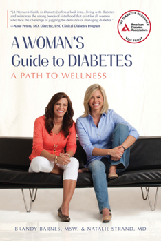 Paperback A Woman's Guide to Diabetes: A Path to Wellness Book