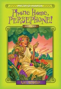 Paperback Phone Home, Persephone! Book