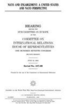 NATO and enlargement : a United States and NATO perspective
