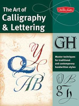 Paperback The Art of Calligraphy & Lettering Book