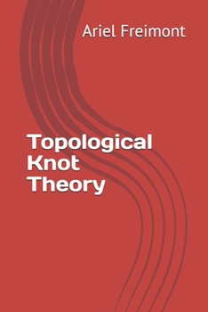 Paperback Topological Knot Theory Book