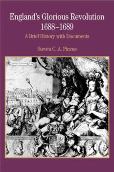 Paperback England's Glorious Revolution 1688-1689: A Brief History with Documents Book