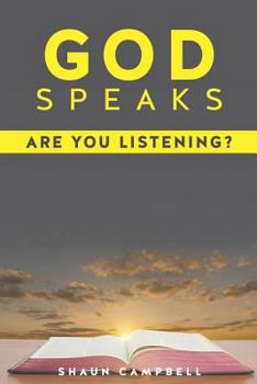 Paperback God Speaks: Are You Listening? Book