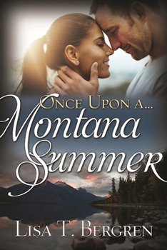 Once Upon a Montana Summer - Book  of the Once Upon a Summer