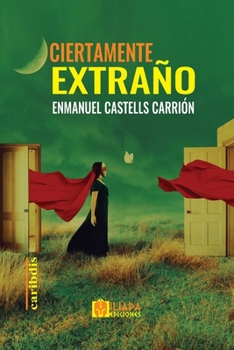 Paperback Ciertamente Extraño [Spanish] Book
