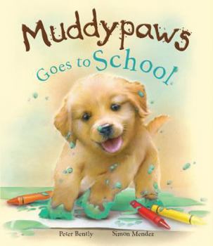 Muddypaws Goes to School