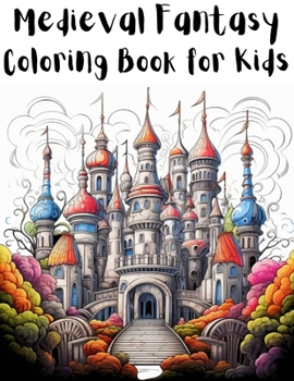 Paperback Medieval Fantasy Coloring Book for Kids Book