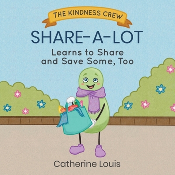 Paperback Share-a-Lot Learns to Share and Save Some, Too Book
