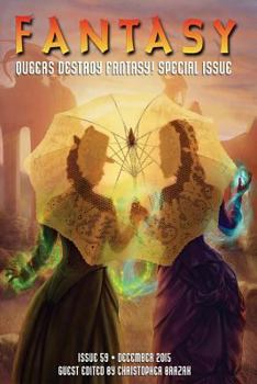 Paperback Fantasy Magazine, December 2015 (Queers Destroy Fantasy! Special Issue) Book