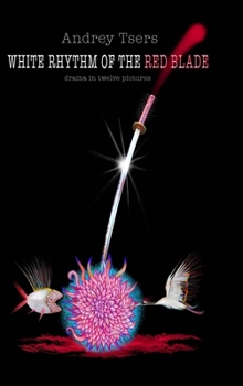 Hardcover White rhythm of the red blade Book