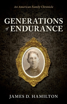 Paperback Generations of Endurance: An American Family Chronicle Book