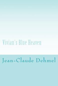 Vivian's Blue Heaven