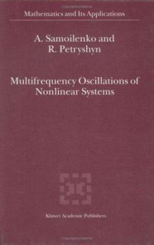 Hardcover Multifrequency Oscillations of Nonlinear Systems Book
